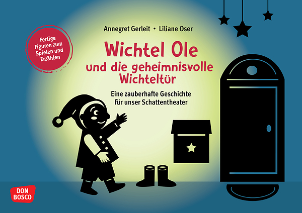 Geschichte zum Schattentheater - Wichtel Ole und die geheimnisvolle Wichteltür