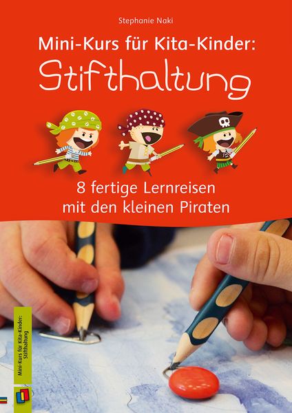 Mini-Kurs für Kita-Kinder: Stifthaltung - 8 fertige Lernabenteuer auf dem Piratenschiff