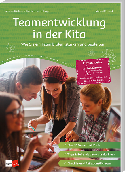 Teamentwicklung in der Kita Wie Sie ein Team bilden, stärken und begleiten