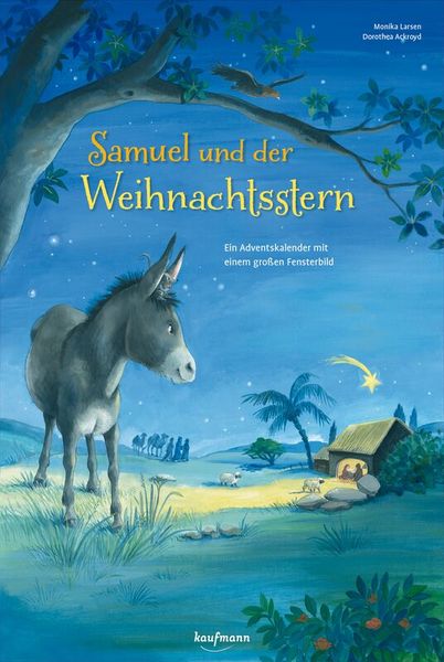 Samuel und der Weihnachtsstern - Adventskalender mit großem Fensterbild