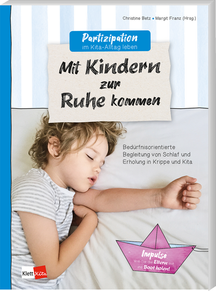 Partizipation im Kita-Alltag leben: Mit Kindern zur Ruhe kommen