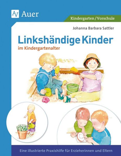 Das linkshändige Kind im Kindergartenalter