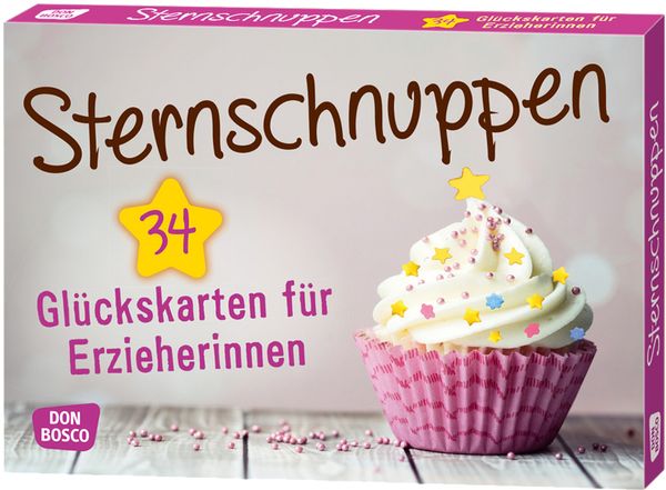 Sternschnuppen - 34 Glückskarten für Erzieherinnen