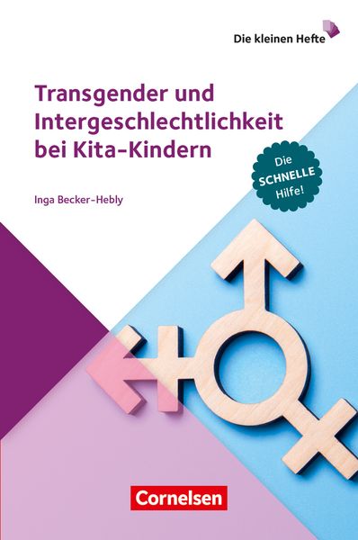 Transgender und Intergeschlechtlichkeit bei Kita-Kindern · Die schnelle Hilfe