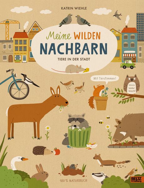 Meine wilden Nachbarn - Tiere in der Stadt (Pappbilderbuch)