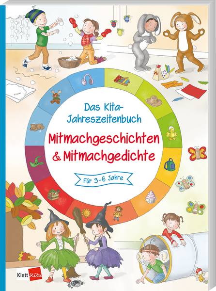 Das Kita Jahreszeitenbuch Mitmachgeschichten & Mitmachgedichte