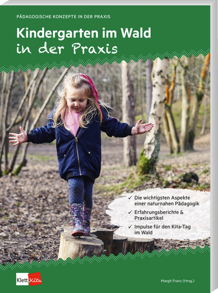 Kindergarten im Wald in der Praxis