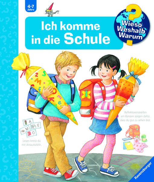 Wieso? Weshalb? Warum? Ich komme in die Schule