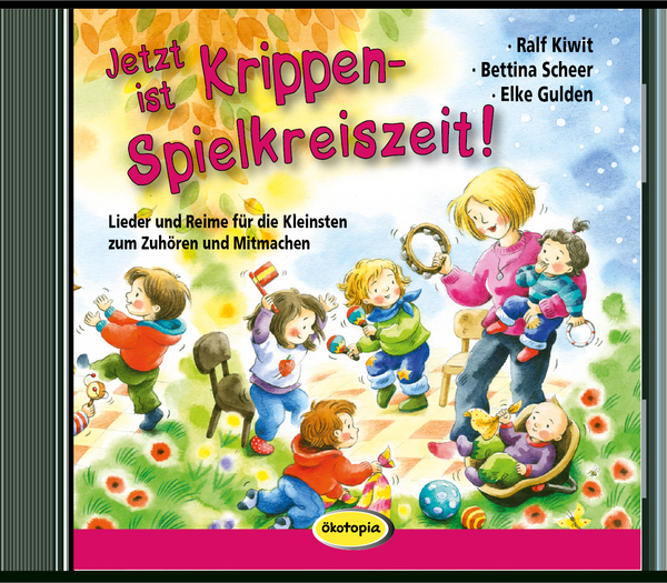 Jetzt ist Krippen-Spielkreiszeit! - Lieder und Reime für die Kleinsten zum Zuhören und Mitmachen, CD