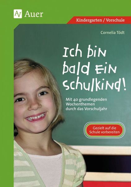 Ich bin bald ein Schulkind!