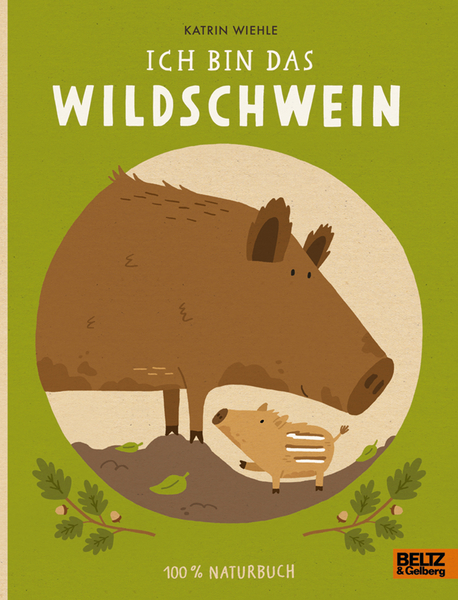 Ich bin das Wildschwein (Pappbilderbuch)