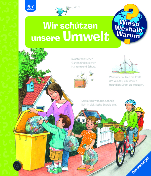 Wieso? Weshalb? Warum? Wir schützen unsere Umwelt