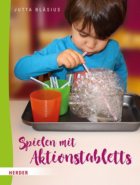 Spielen mit Aktionstabletts - Tabletts zum Experimentieren, Gestalten und Entspannen in der Einzelbeschäftigung 