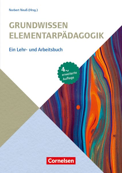 Grundwissen Elementarpädagogik - Ein Lehr- und Arbeitsbuch 