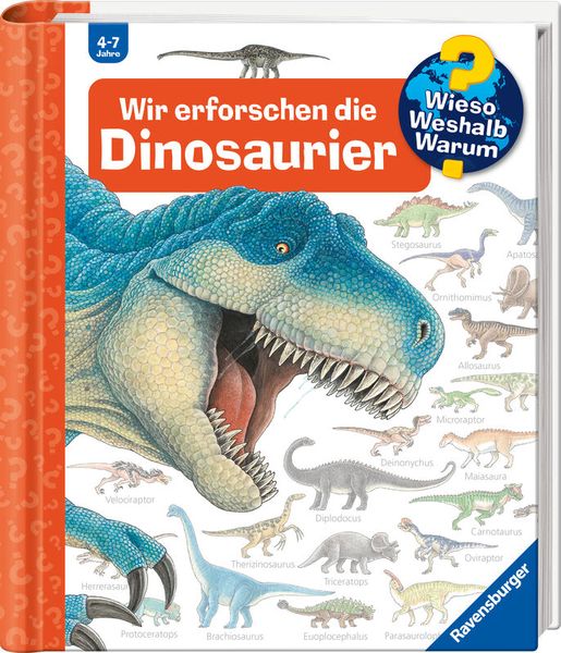 RAVENSBURGER Wieso? Weshalb? Warum? Wir erforschen die Dinosaurier